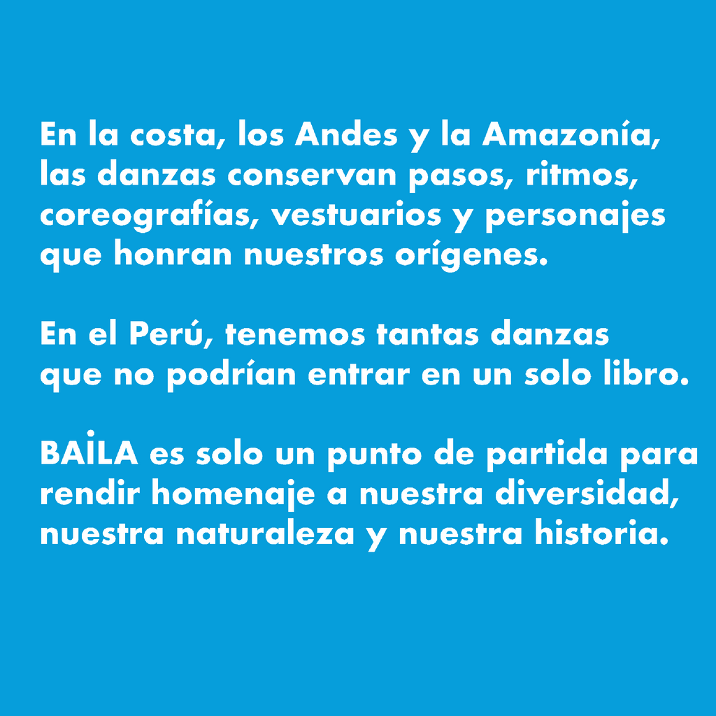 BAILA: Danzas del Perú                                                                        ¡NUEVO!